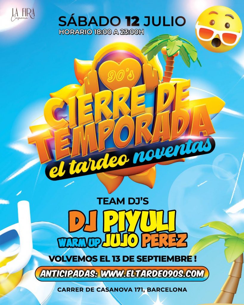 el-tardeo-90s-12-Julio-2025-la-fira-casanova-barcelona