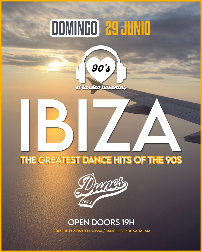 el-tardeo-90s-29-junio-2025-dunes IBIZA