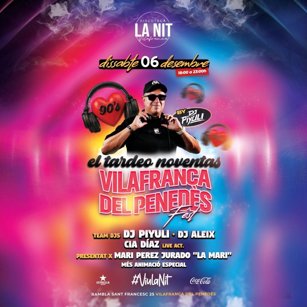 el-tardeo-90s-6-Diciembre-2025-la-nit-vilafranca-del-penedes