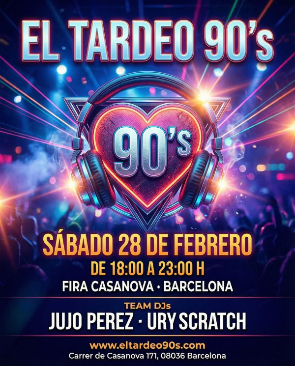 el-tardeo-90s-28-Febrero-2026-la-fira-casanova-barcelona