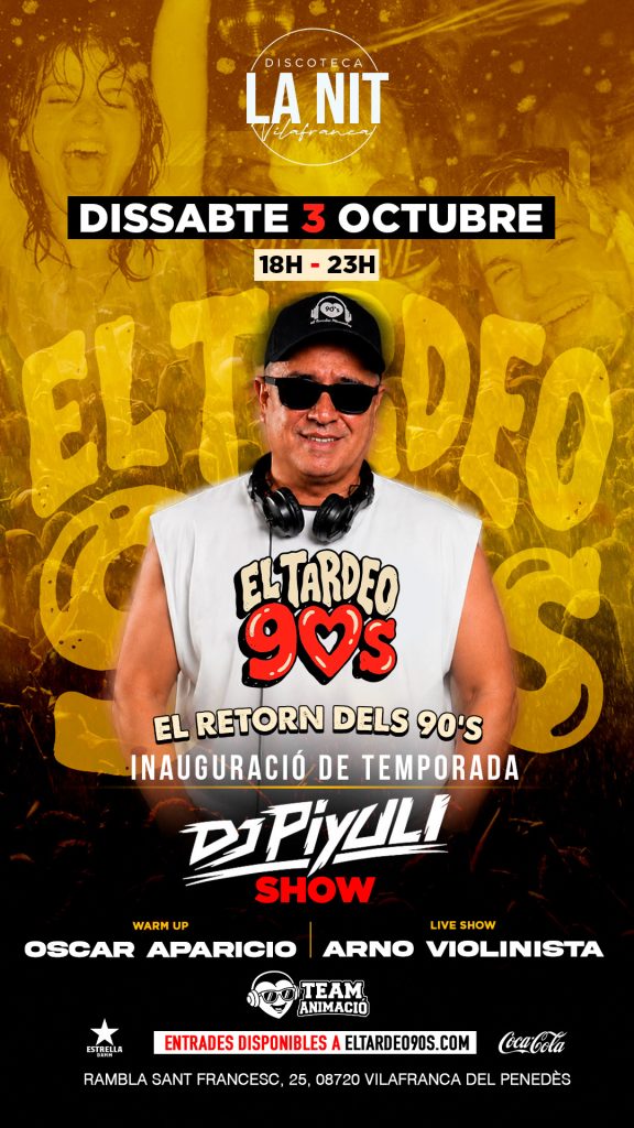 El tardeo 90s Vilafranca Inauguración